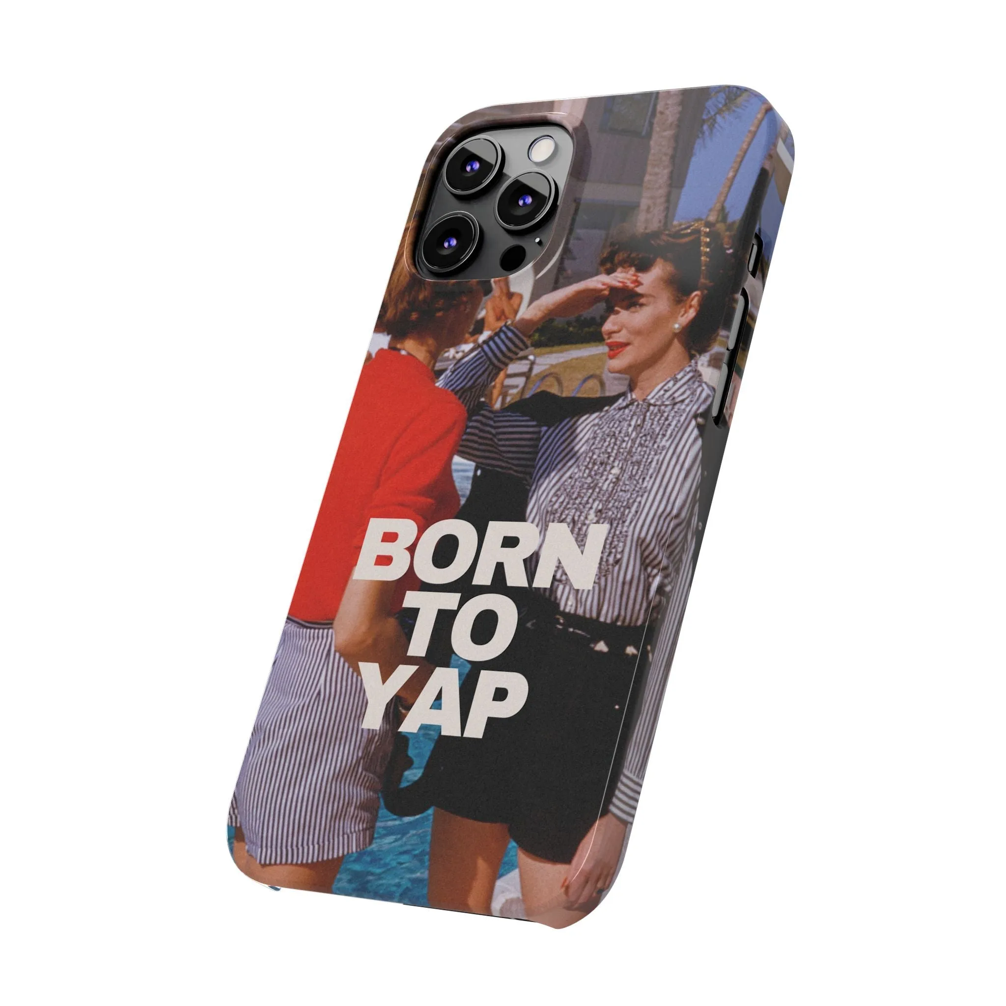 Born to Yap iPhone Case