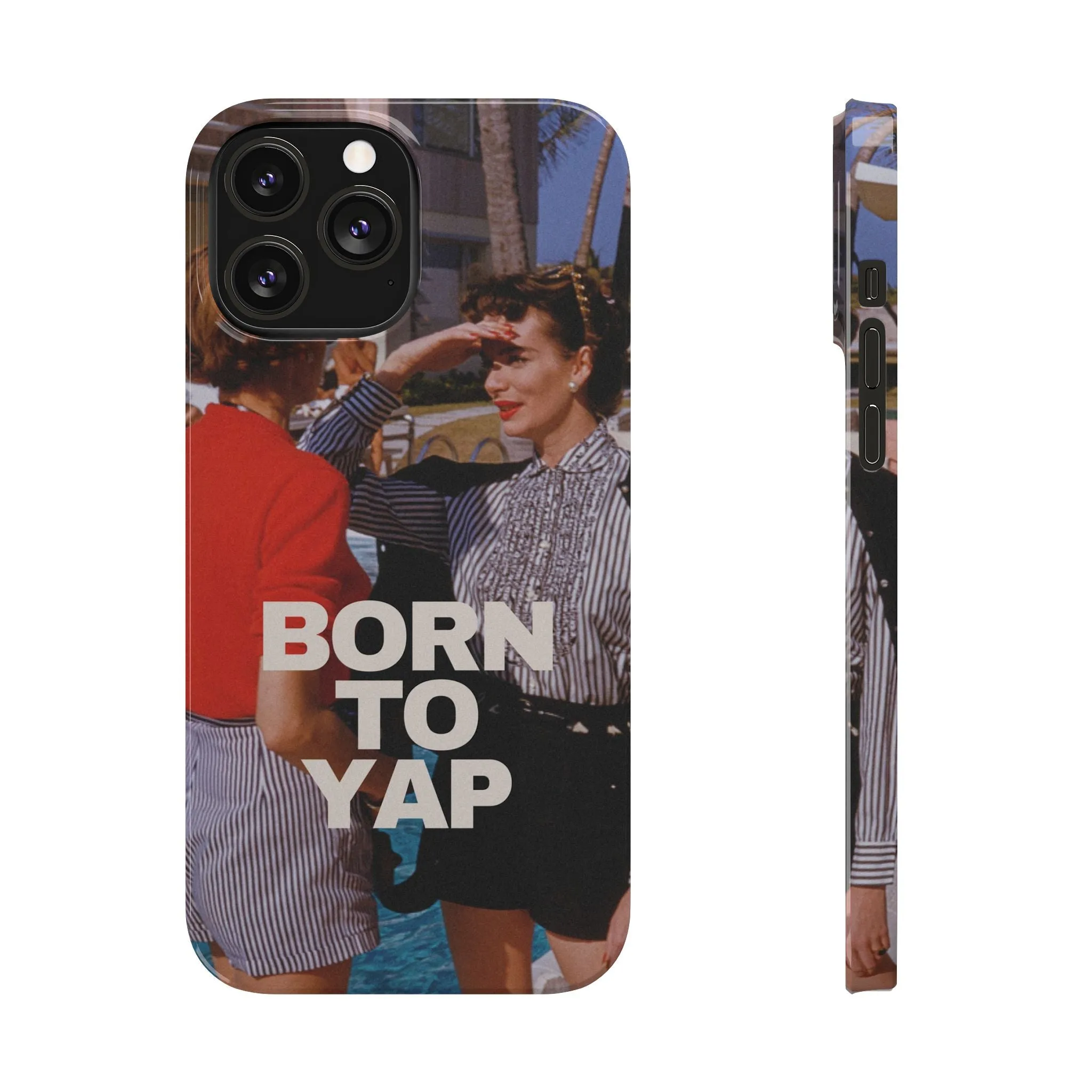 Born to Yap iPhone Case