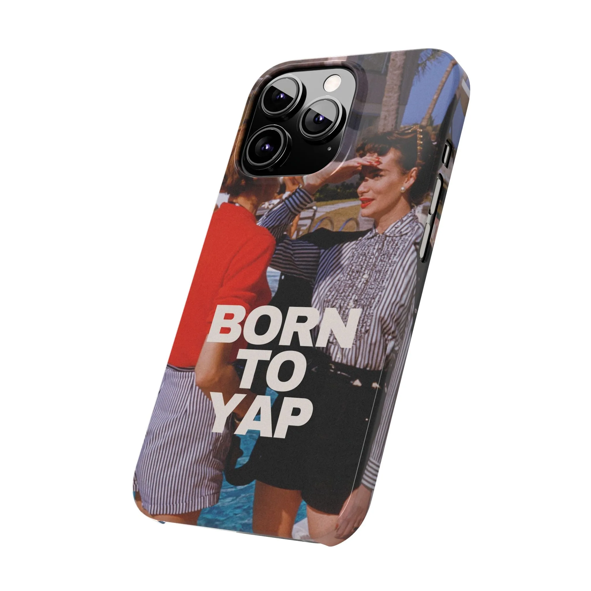 Born to Yap iPhone Case