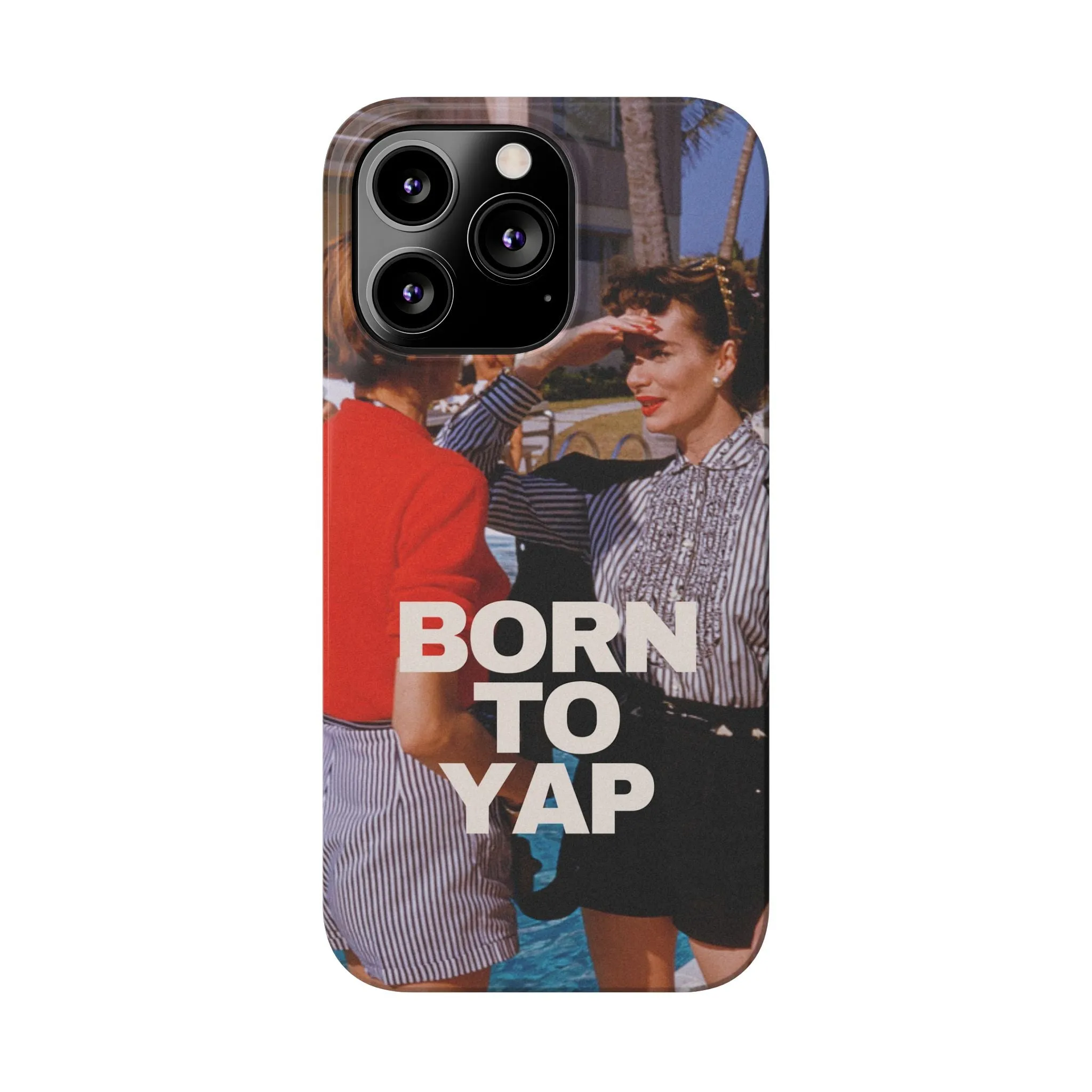 Born to Yap iPhone Case