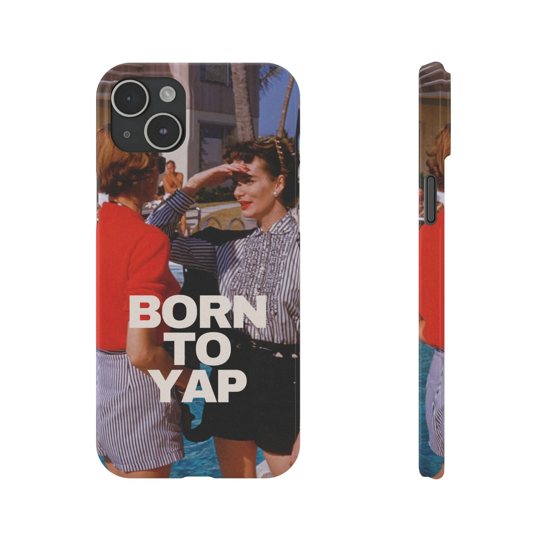 Born to Yap iPhone Case