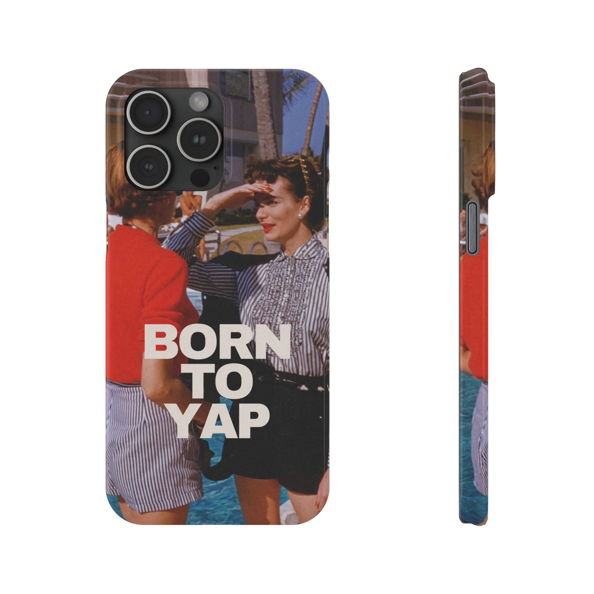 Born to Yap iPhone Case