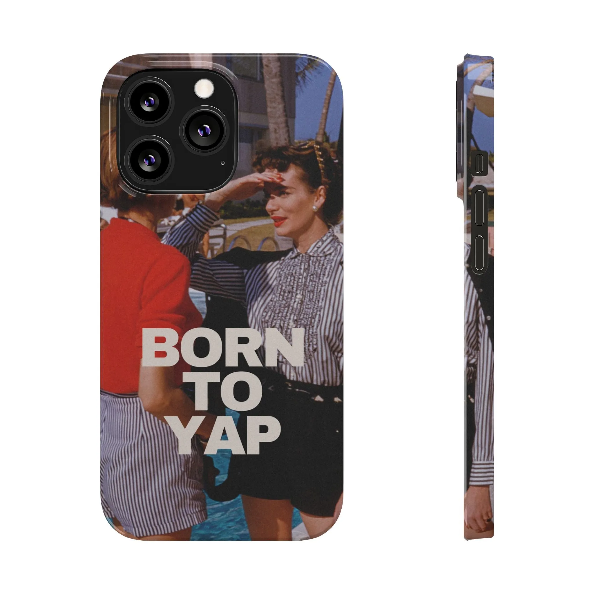 Born to Yap iPhone Case